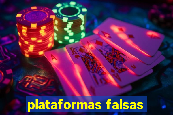 plataformas falsas